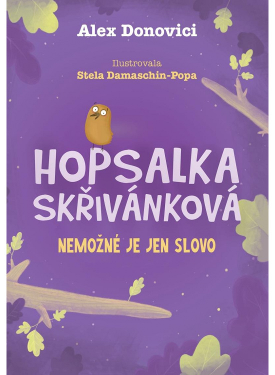 Hopsalka: Nic není nemožné - Alex Donovici, Stela Damaschin-Popa