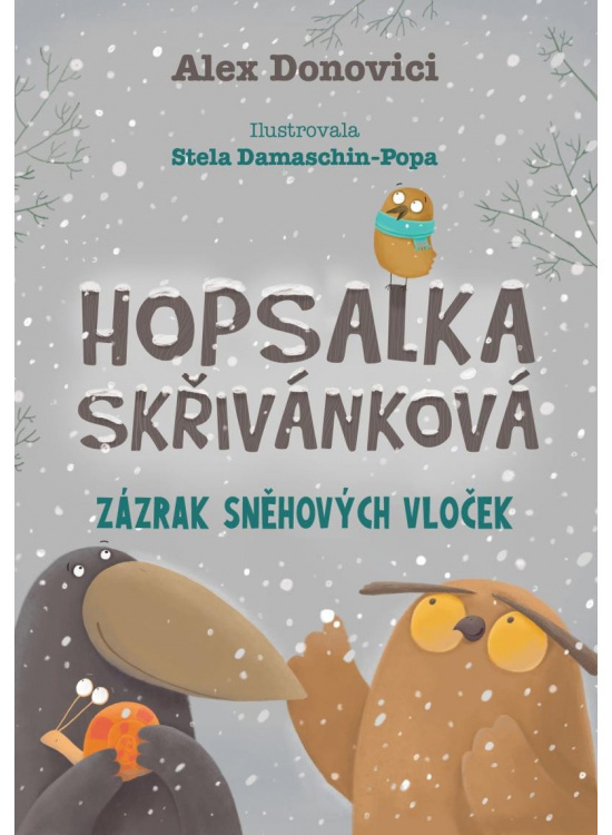 Hopsalka: Zázrak sněhových vloček - Stela Damaschin-Popa, Alex Donovici