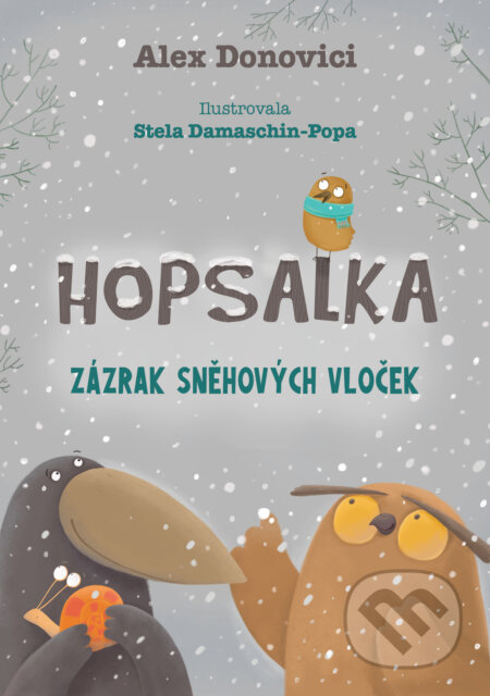 Hopsalka: Zázrak sněhových vloček - Stela Damaschin-Popa, Alex Donovici
