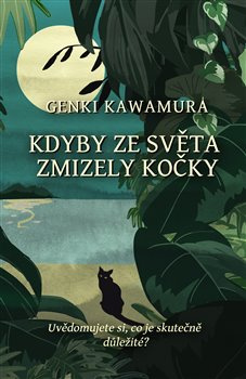 Kdyby ze světa zmizely kočky - Genki Kawamura