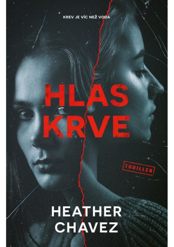 Hlas krve - Heather Chavez
