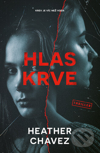 Hlas krve - Heather Chavez