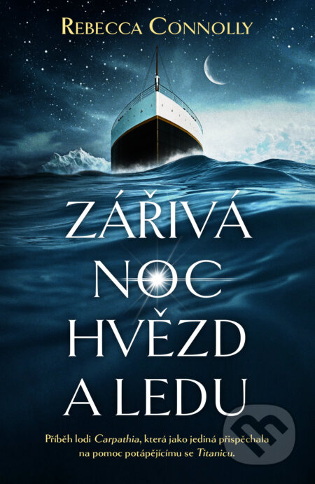 Zářivá noc hvězd a ledu - Rebecca Connolly