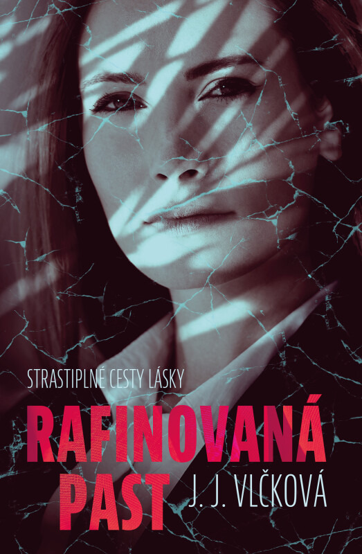 Rafinovaná past - J.J. Vlčková