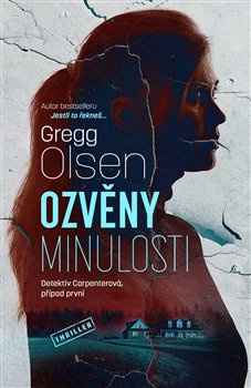 Ozvěny minulosti - Gregg Olsen
