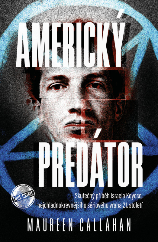 Americký predátor - Maureen Callahan