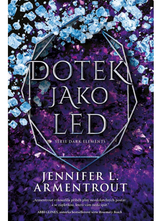 Dotek jako led - Jennifer L. Armentroutová