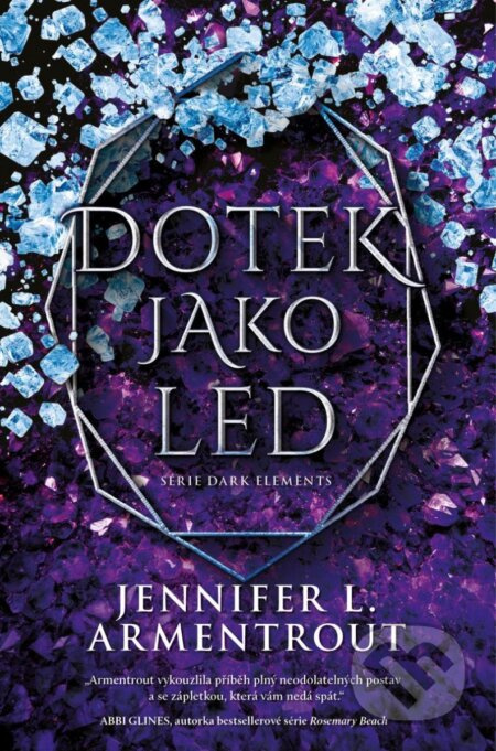 Dotek jako led - Jennifer L. Armentroutová