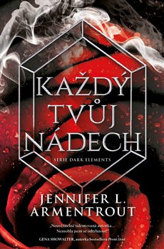 Každý tvůj nádech - Jennifer L. Armentroutová