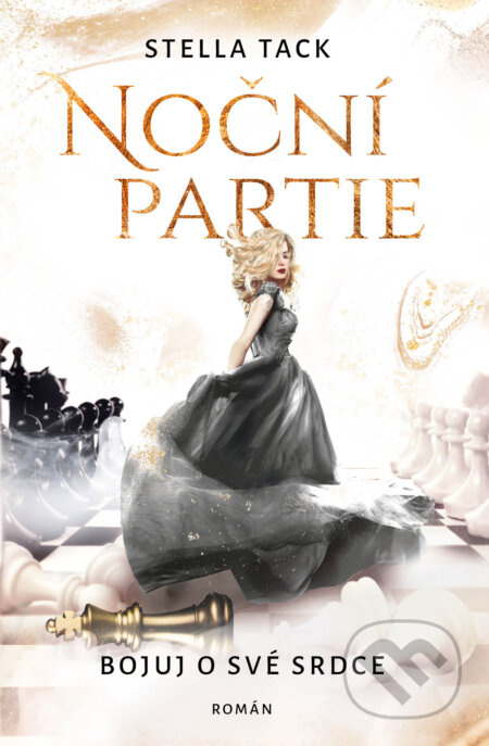 Noční partie 2: Bojuj o své srdce - Stella Tack