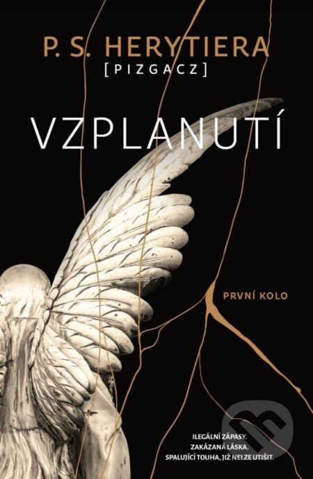 Vzplanutí: První kolo - P. S. Herytiera