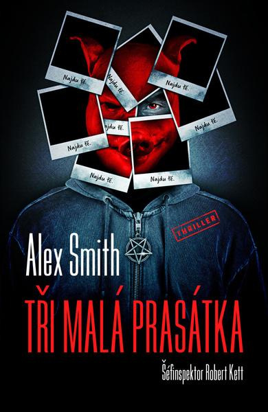 Tři malá prasátka - Alex Smith
