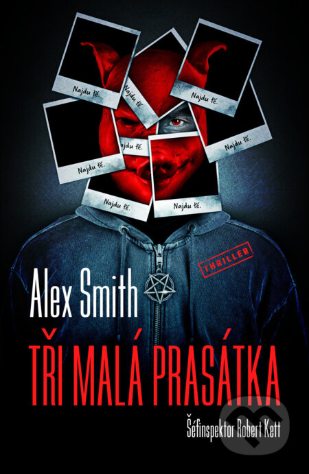 Tři malá prasátka - Alex Smith