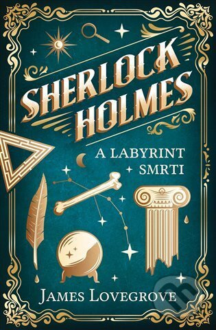 Sherlock Holmes a Labyrint smrti - James Lovegrove
