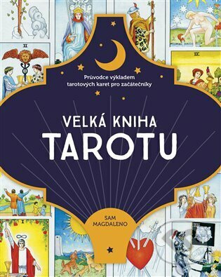 Velká kniha tarotu - Sam Magdaleno