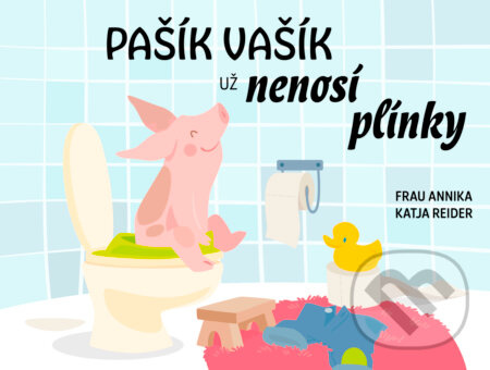 Pašík Vašík už nenosí plínky - kol.