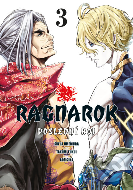 Ragnarok: Poslední boj 3 - Takumi Fukui, Šin&apos;ja Umemura, Adžičika