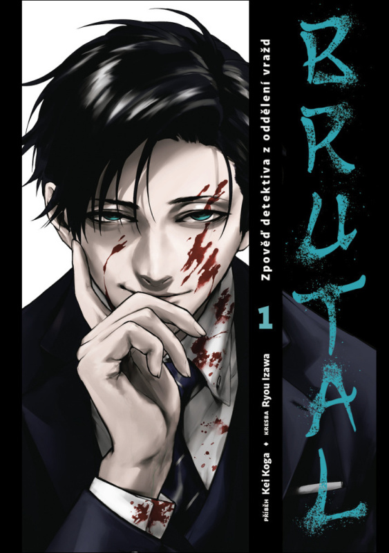 Brutal 1: Zpověď detektiva z oddělení vražd - Kei Koga, Ryou Izawa