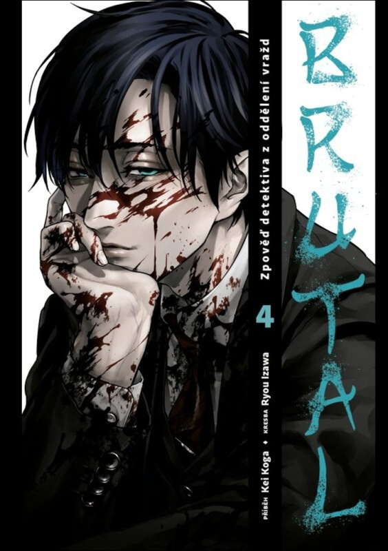 Brutal 4: Zpověď detektiva z oddělení vražd - Kei Koga