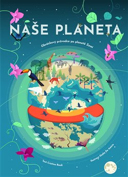 Naše planeta - Cristina Banfiová, Giulia De Amicis