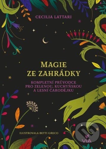 Magie ze zahrádky - Cecilia Lattari