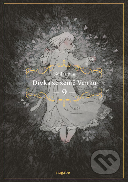 Dívka ze země Venku 9 - Nagabe