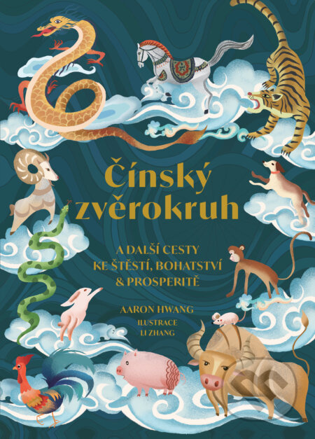 Čínský zvěrokruh - Aaron Hwang