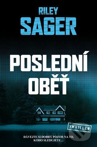 Poslední oběť - Riley Sager