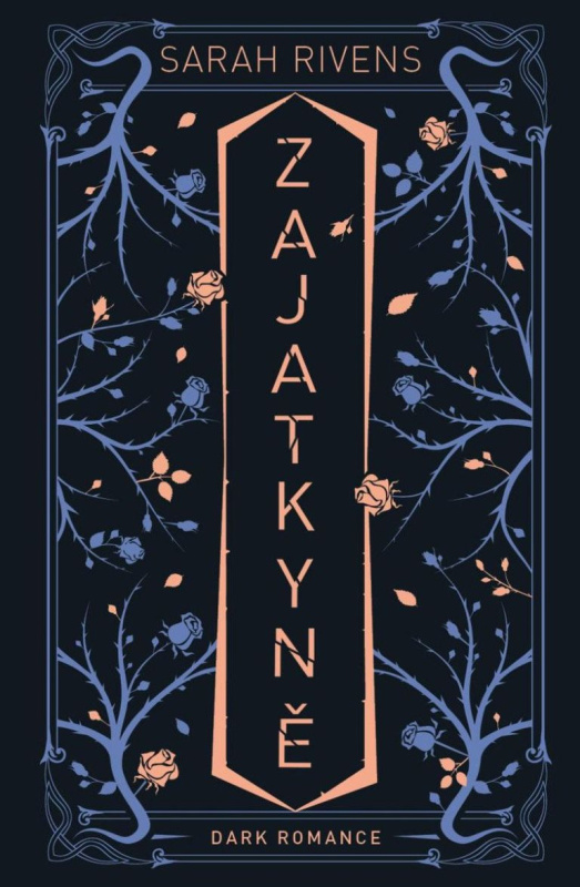 Zajatkyně - Sarah Rivens