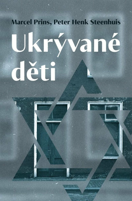 Ukrývané děti - Marcel Prins, Peter Henk Steenhuis