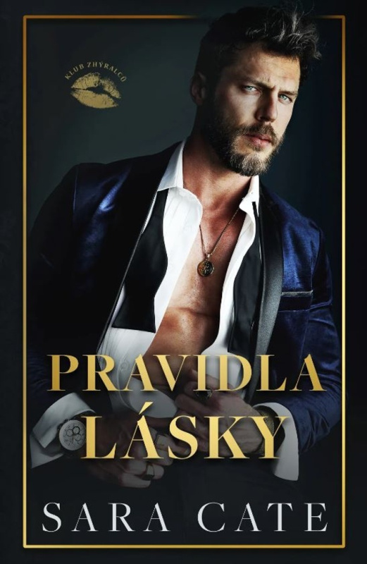 Pravidla lásky - Sara Cate