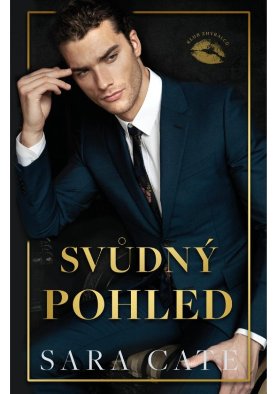 Svůdný pohled (Klub zhýralců 2) DOBROVSKÝ s.r.o.