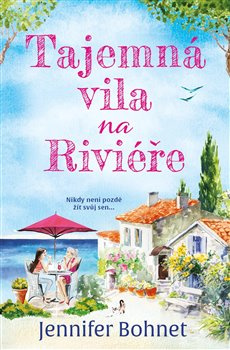 Tajemná vila na Riviéře - Jennifer Bohnet
