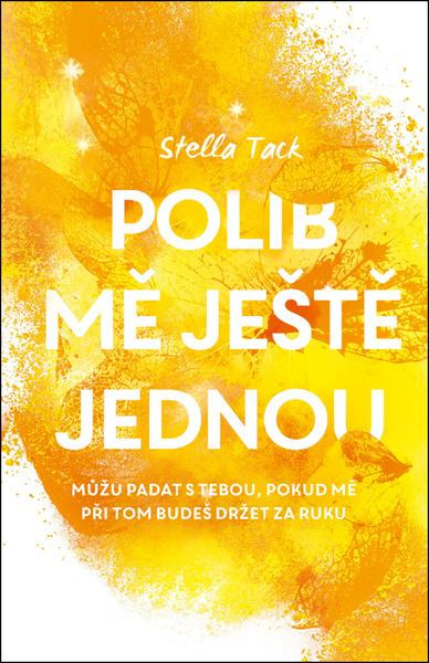 Polib mě ještě jednou - Stella Tack