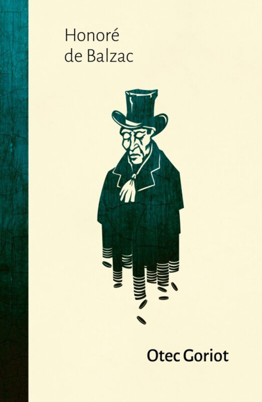 Otec Goriot - Honoré de Balzac