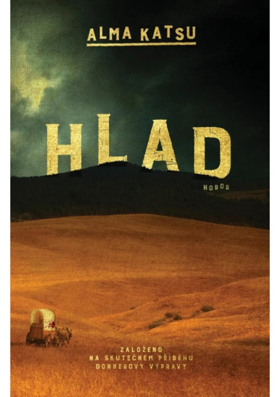 Hlad - Alma Katsu