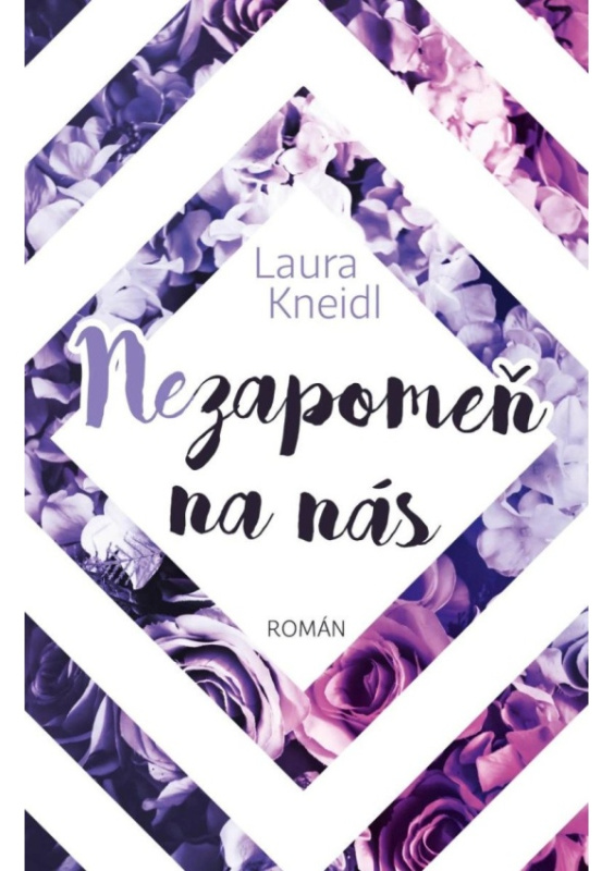 Nezapomeň na nás - Hana Chyzy, Laura Kneidl