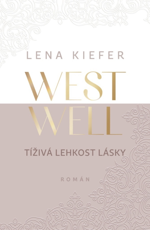 Westwell: Tíživá lehkost lásky - Lena Kiefer