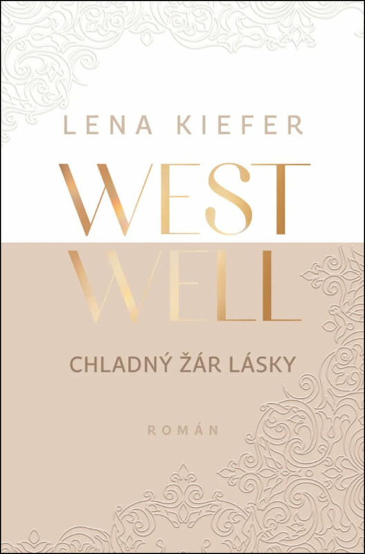 Westwell: Chladný žár lásky - Lena Kiefer