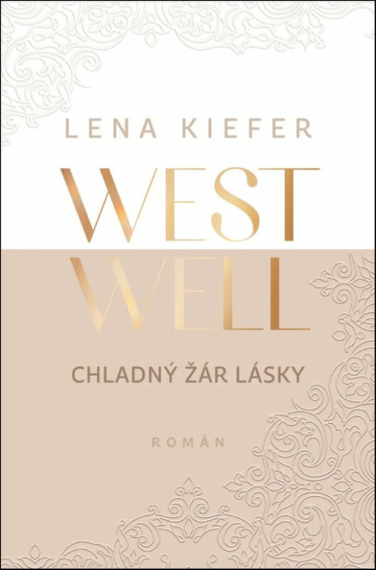 Westwell: Chladný žár lásky - Lena Kiefer