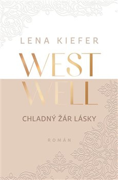 Westwell: Chladný žár lásky - Lena Kiefer