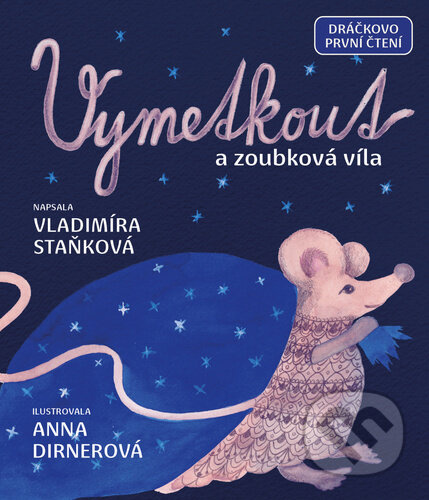 Vymetkout a zoubková víla - Vladimíra Staňková
