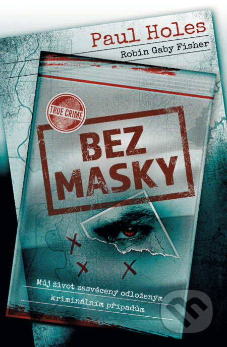Bez masky - Paul Holes