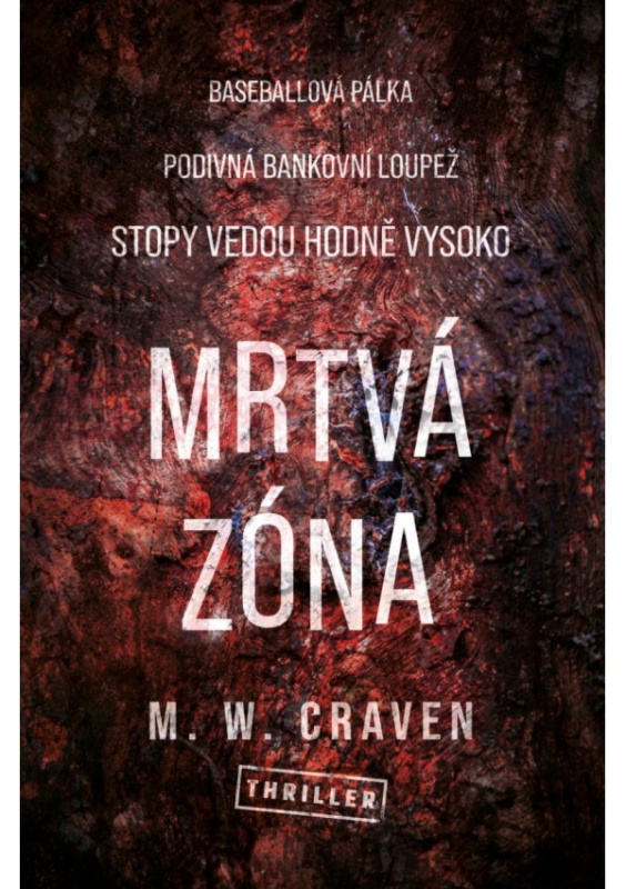 Mrtvá zóna - M. W. Craven
