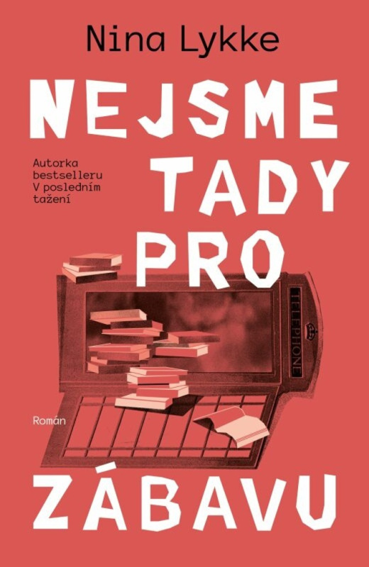 Nejsme tady pro zábavu - Kateřina Krištůfková, Nina Lykke