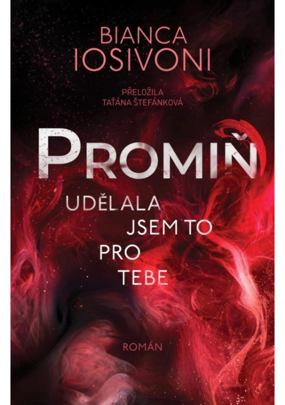 Promiň - Bianca Iosivoni