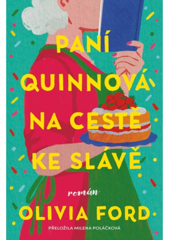 Paní Quinnová na cestě ke slávě - Olivia Ford