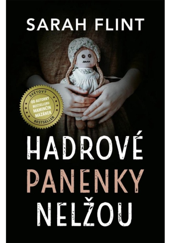 Hadrové panenky nelžou - Sarah Flint