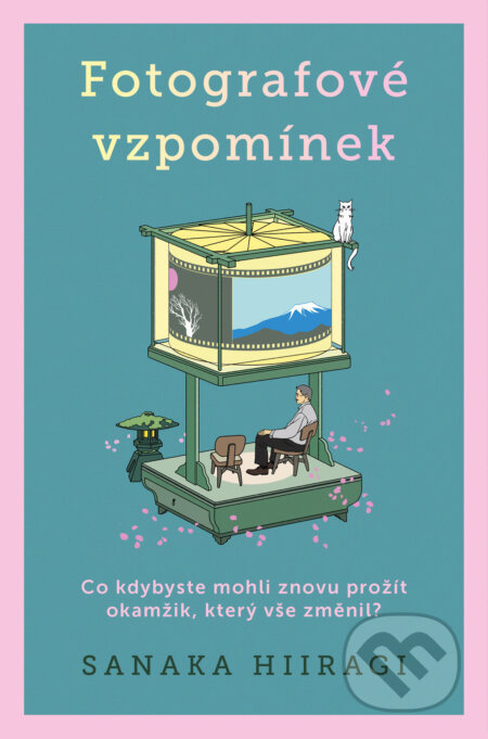 Fotografové vzpomínek - Sanaka Hiiragi