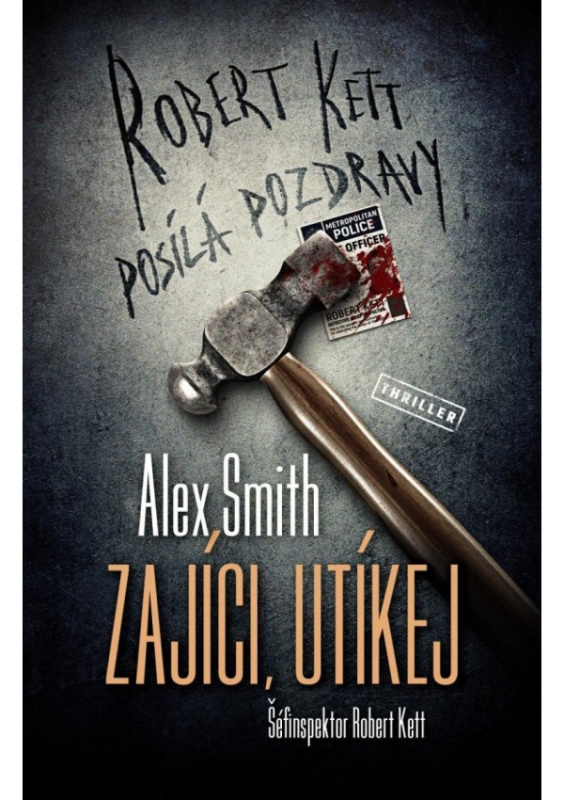 Zajíci, utíkej - Alex Smith